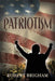 Patriotism by Robert Brigham