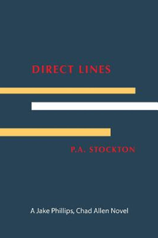 Direct Lines by P. a. Stockton