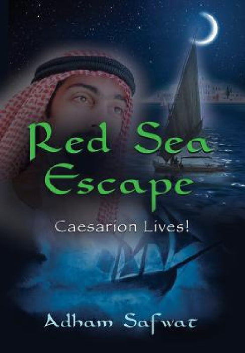 Red Sea Escape: Caesarion Lives! by Adham Safwat