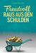 Freudvoll Raus Aus Den Schulden - Goodj German by Simone Milasas