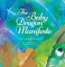 The Baby Dragon Manifesto by Dain Heer