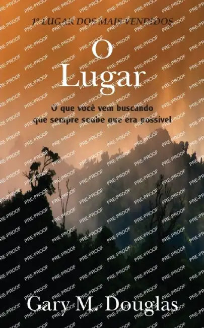 O Lugar (Portuguese) by Gary M. Douglas