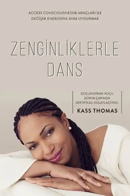 Zenginliklerle Dans (Turkish) by Kass Thomas