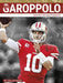 Jimmy Garoppolo by Ted Coleman
