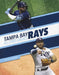 Tampa Bay Rays by Ted Coleman