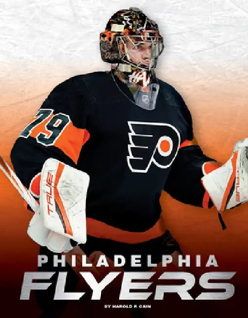 Philadelphia Flyers by Harold P. Cain