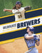Milwaukee Brewers by Ted Coleman