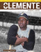 Roberto Clemente: Baseball Legend by Luke Hanlon