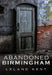 Abandoned Birmingham by Leland Kent