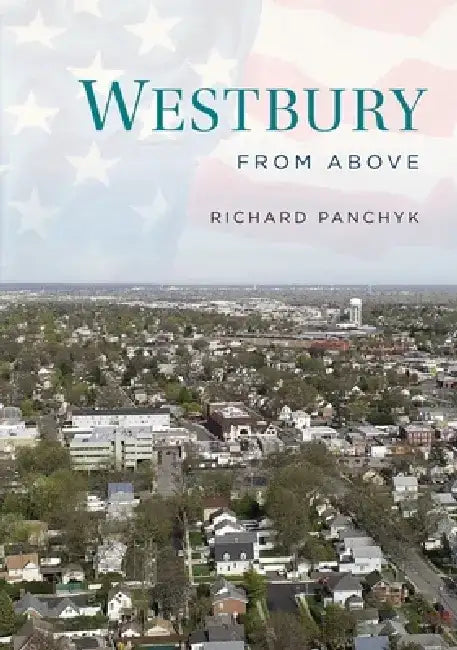 Westbury from Above by Richard Panchyk