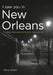I Saw You in New Orleans: The Street Photography of a Classic American City by Renso Amariz