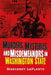 Murders, Mysteries, and Misdemeanors in Washington by Margaret Laplante