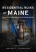 Residential Ruins of Maine: Stories of Abandonment in Rural Maine by Arend Thibodeau