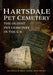 Hartsdale Pet Cemetery: The Oldest Pet Cemetery in the U.S. by Michelle Whiteley, Sean Whiteley