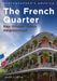 The French Quarter: New Orleans' Oldest Neighborhood by Lykins, Jason