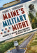 Maine's Military Might: Memories of Military Infrastructure in the Pine Tree State by Arend T. Thibodeau