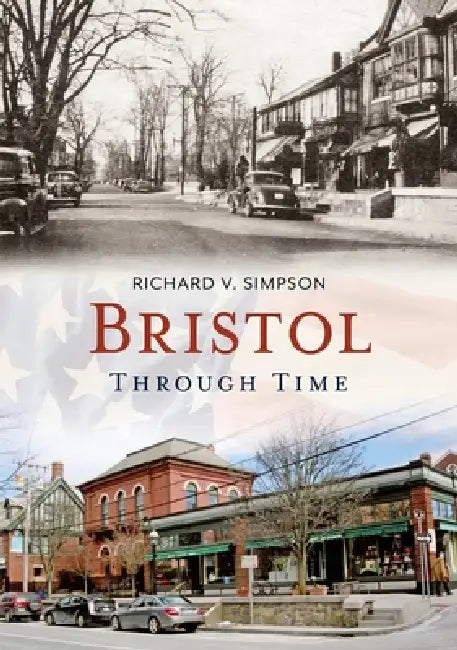Bristol Through Time by Richard Simpson
