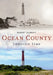 Ocean County Through Time by Robert Gilinsky