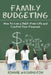 Family Budgeting: How to Live a Debt-Free Life and Control Your Finances by Bonnie Washington