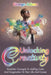 Unlocking Creativity: Simplistic Concepts to Adding Color and Imagination to Your Life and Career by George Adams