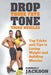 Drop Those Fats, Tone Those Muscles: Top Tricks and Tips to Losing Weight and Building Muscles by Kimberly Jackson