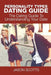 Personality Types Dating Guide: The Dating Guide to Understanding Your Date by Jason Scotts