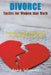 Divorce Tactics for Women that Work: Protect Yourself Emotionally, Physically and Financially by Jane Wymer