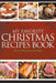 My Favorite Christmas Recipes Book: Have a Delicious Christmas by Journal Easy