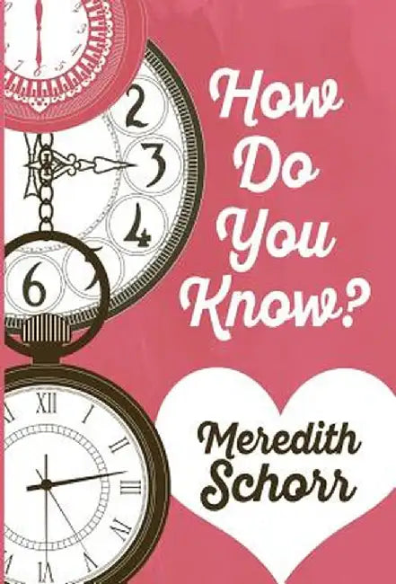 How Do You Know? by Meredith Schorr