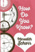 How Do You Know? by Meredith Schorr