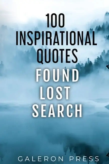 100 Inspirational Quotes: Found Lost Search by Frantz Guerrier