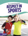 Respect in Sports by Todd Kortemeier