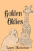 Golden Oldies by Laurie Mackechnie