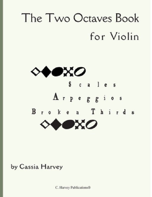 The Two Octaves Book for Viola by Cassia Harvey