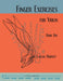 Finger Exercises for the Violin, Book One by Cassia Harvey