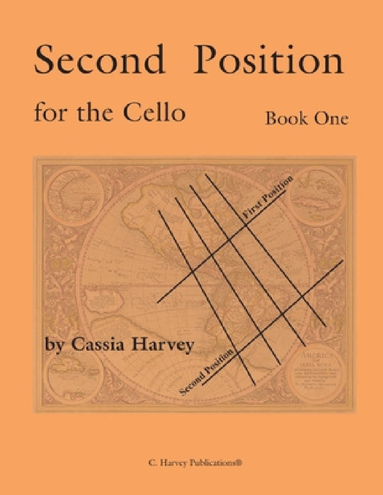 Second Position for the Cello, Book One by Cassia Harvey