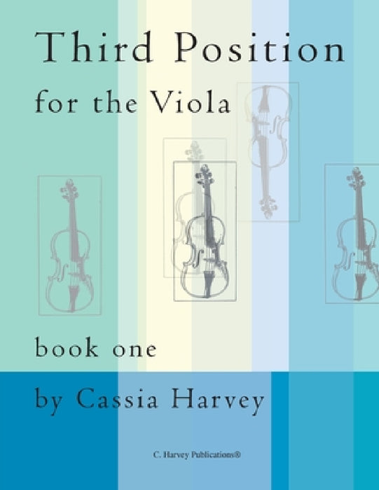 Third Position for the Viola, Book One by Cassia Harvey