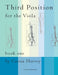 Third Position for the Viola, Book One by Cassia Harvey