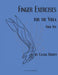 Finger Exercises for the Viola, Book One by Cassia Harvey