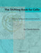 The Shifting Book for Cello, Part One: Shifting to 4th and 5th Positions by Cassia Harvey