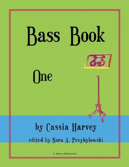 Bass Book One by Cassia Harvey