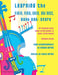 Learning the Violin, Viola, Cello, and Bass: Score and Piano Accompaniment by Myanna Harvey, Cassia Harvey