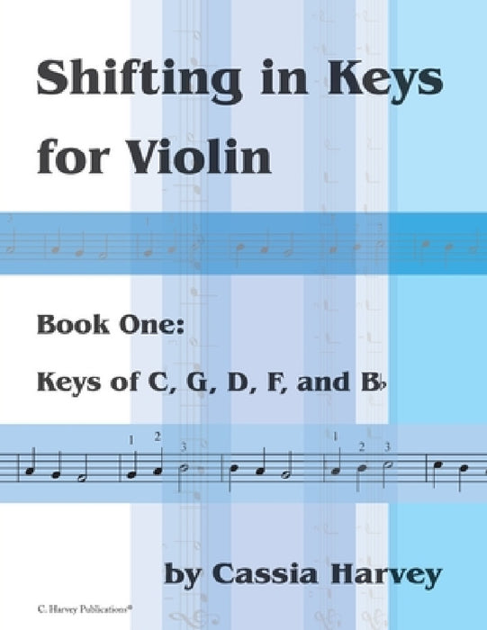 Shifting in Keys for Violin, Book One by Cassia Harvey