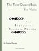 The Two Octaves Book for Violin by Cassia Harvey