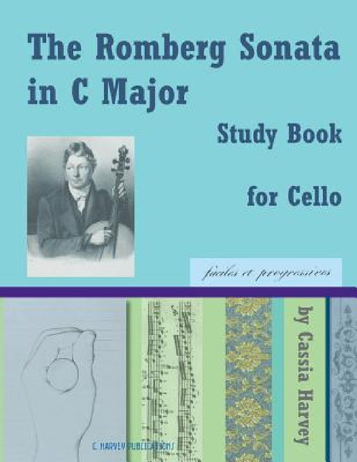 The Romberg Sonata in C Major Study Book for Cello by Cassia Harvey