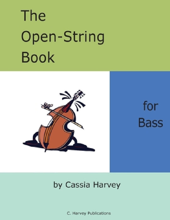 The Open-String Book for Bass by Cassia Harvey