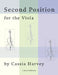 Second Position for the Viola by Cassia Harvey