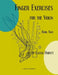 Finger Exercises for the Violin, Book Two by Cassia Harvey