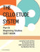 The Cello Etude System, Part 0; Beginning Studies, Duet Book by Cassia Harvey