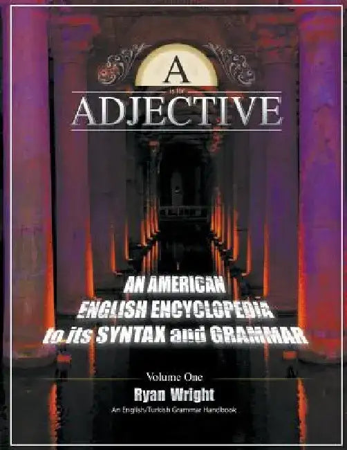 A is for Adjective by Ryan Wright